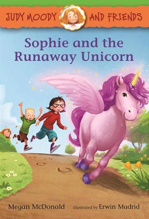 Judy Moody And Friends: Sophie And The Runaway Unicorn-..