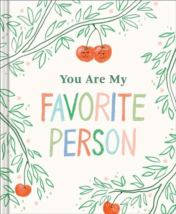 You Are My Favorite Person-..