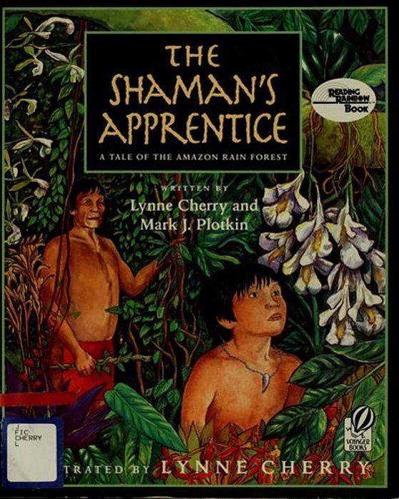 The Shaman's Apprentice: A Tale Of The Amazon Rain Forest-..