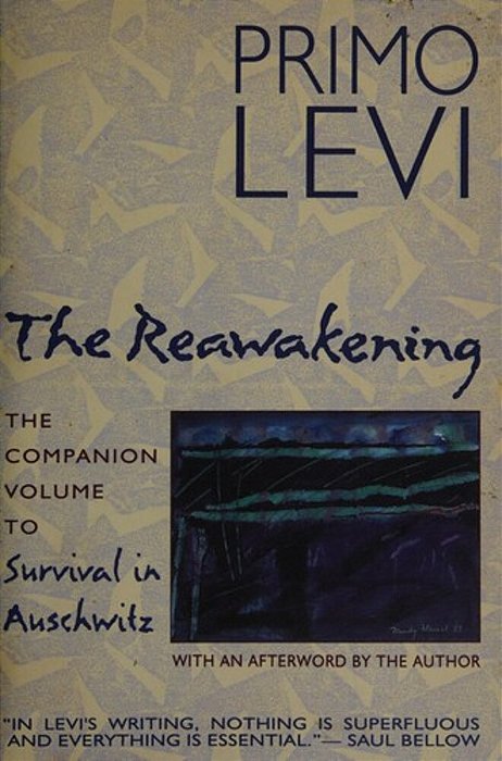 The Reawakening: The Companion Volume To Survival In Auschwitz-..