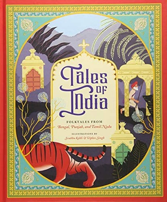 Tales Of India: Folktales From Bengal, Punjab, And Tamil Nadu-..