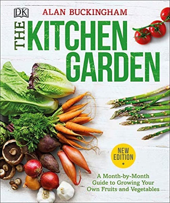 The Kitchen Garden: A Month By Month Guide To Growing Your Own Fruits And Vegetables-..