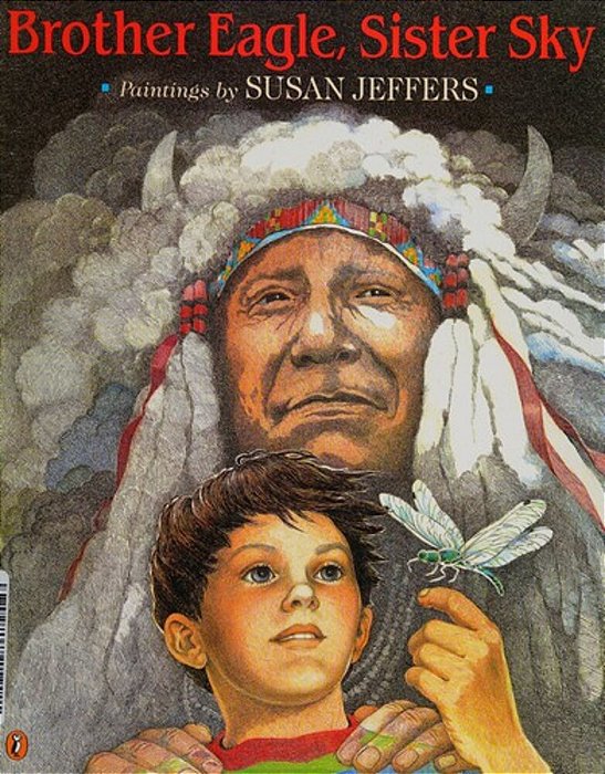 Brother Eagle, Sister Sky: A Message From Chief Seattle-..