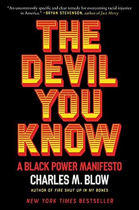 The Devil You Know: A Black Power Manifesto-..