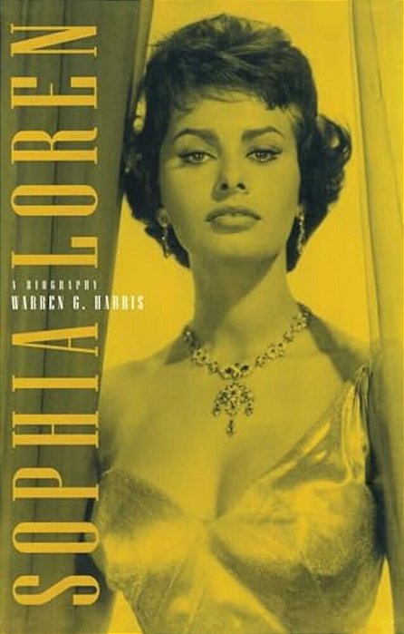 Sophia Loren: A Biography-..