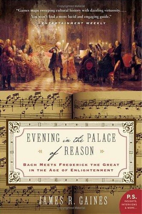 Evening In The Palace Of Reason: Bach Meets Frederick The Great In The Age Of Enlightenment-..