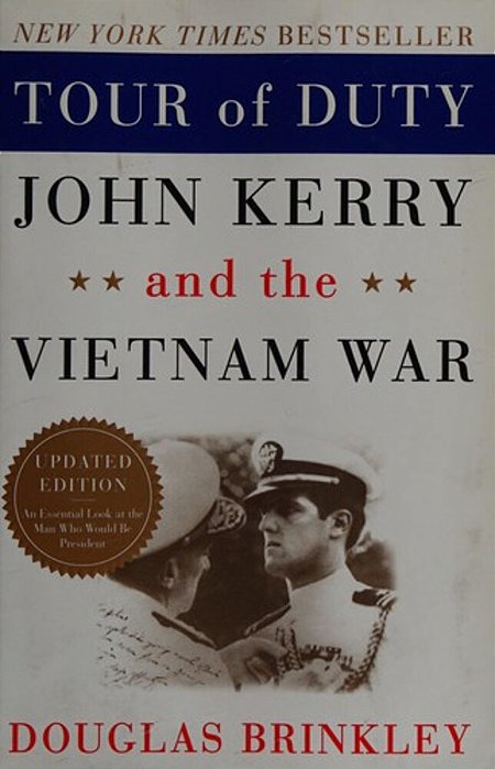 Tour Of Duty: John Kerry And The Vietnam War-..