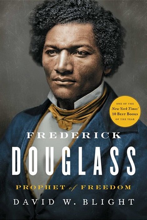 Frederick Douglass: Prophet Of Freedom-..