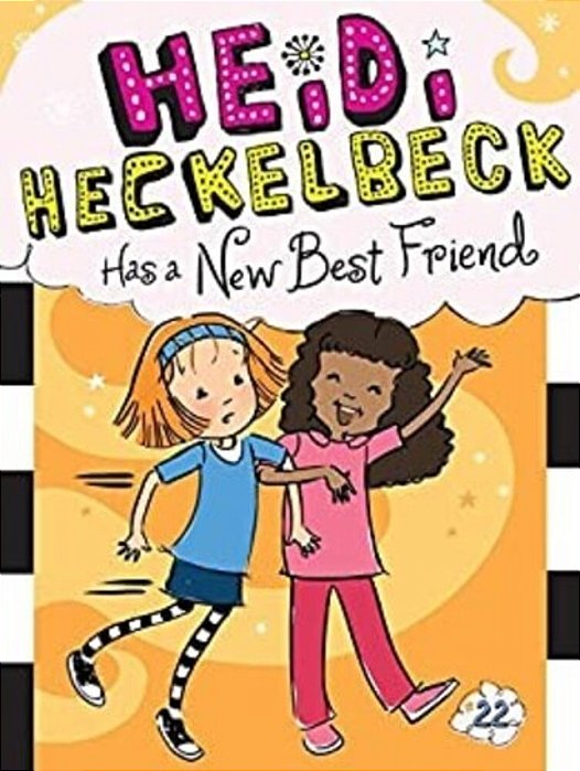 Heidi Heckelbeck Has A New Best Friend-..