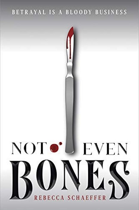 Not Even Bones-..