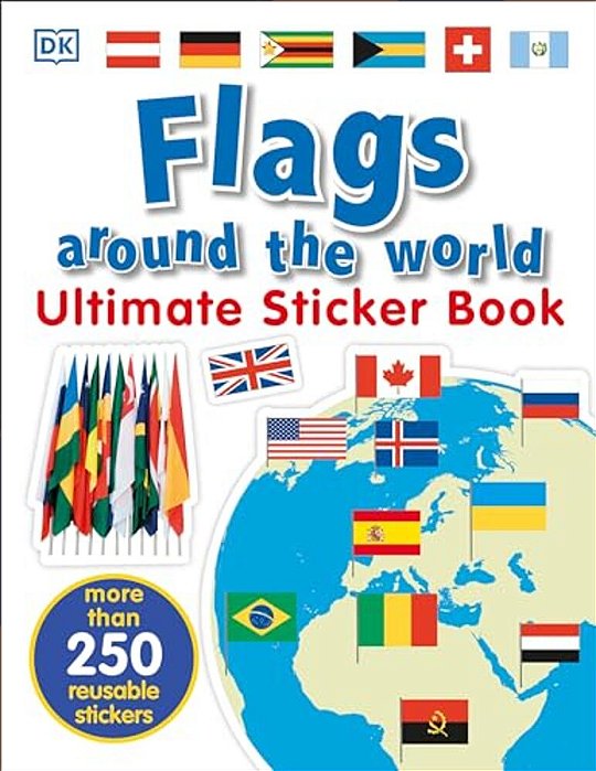 Ultimate Sticker Book: Flags Around The World-..