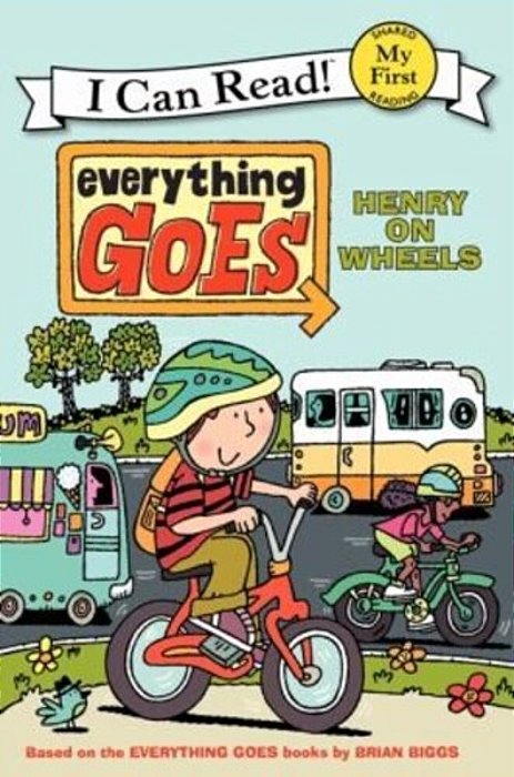 Everything Goes: Henry On Wheels-..