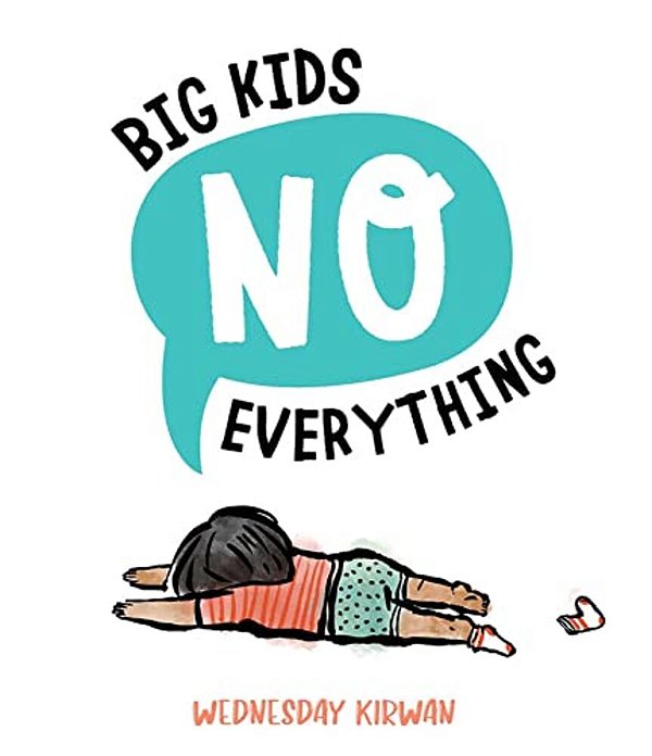 Big Kids No Everything-..