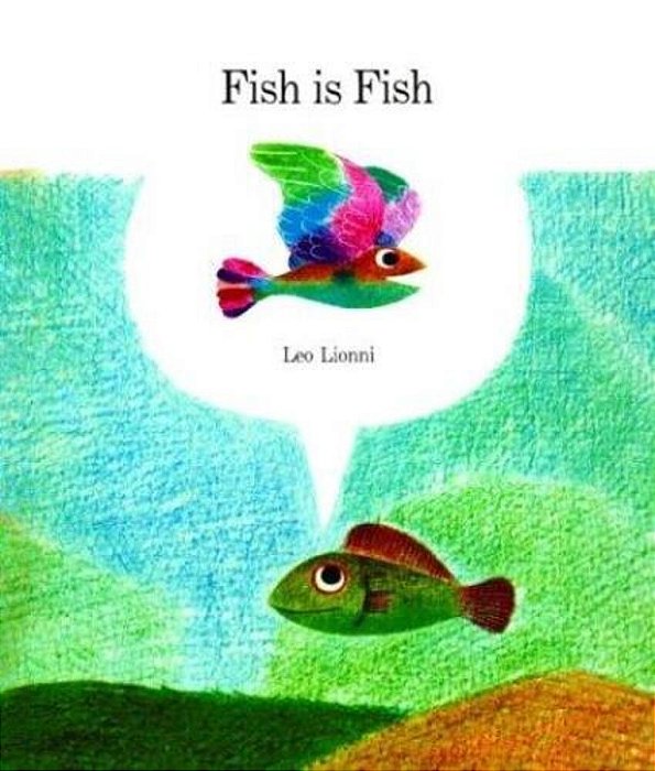 Fish Is Fish-..