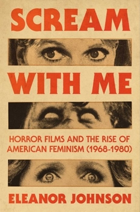 Scream With Me: Horror Films And The Rise Of American Feminism (1968-1980)-..