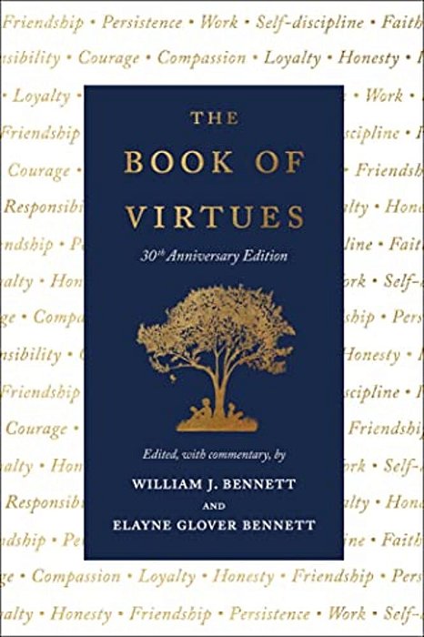 The Book Of Virtues: 30Th Anniversary Edition-..
