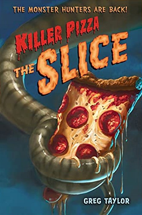 Killer Pizza: The Slice-..