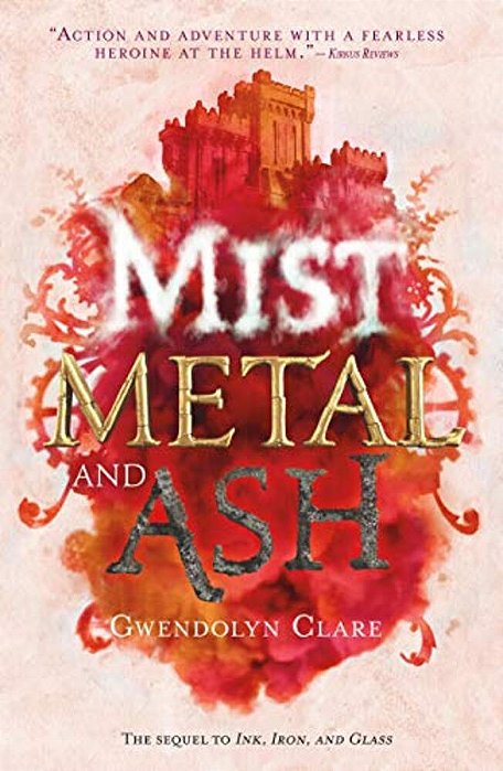 Mist, Metal, And Ash-..