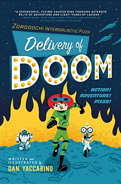 Zorgoochi Intergalactic Pizza: Delivery Of Doom-..