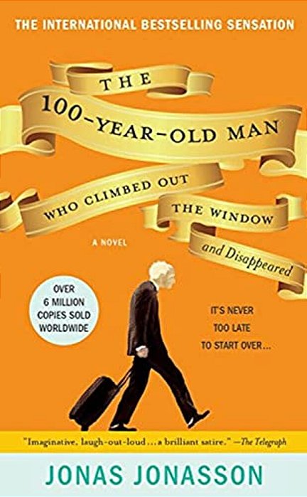 The 100-Year-old Man Who Climbed Out The Window And Disappeared-..