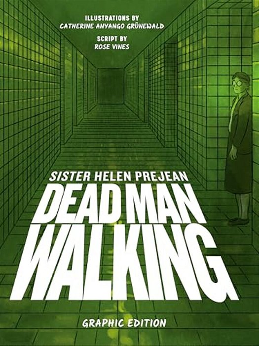 Dead Man Walking: Graphic Edition-..