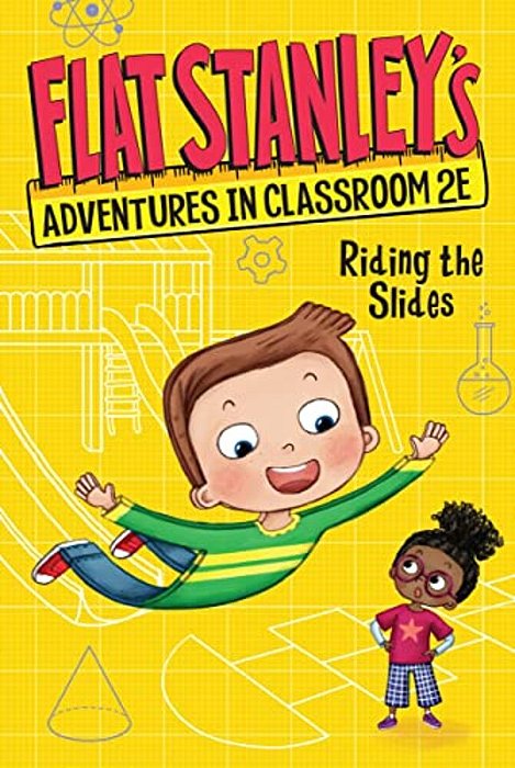Flat Stanley's Adventures In Classroom 2E #2: Riding The Slides-..