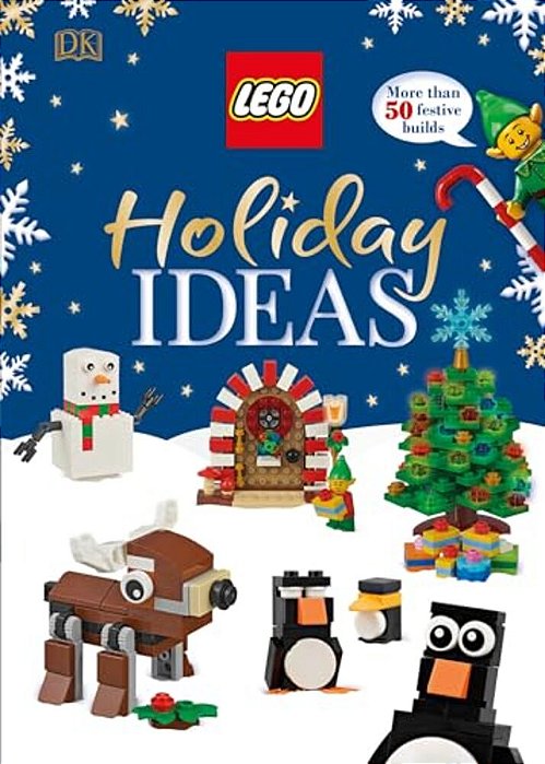 Lego Holiday Ideas: More Than 50 Festive Builds (Library Edition)-..