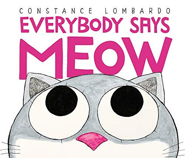 Everybody Says Meow-..