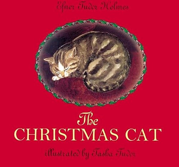 The Christmas Cat: A Christmas Holiday Book For Kids-..