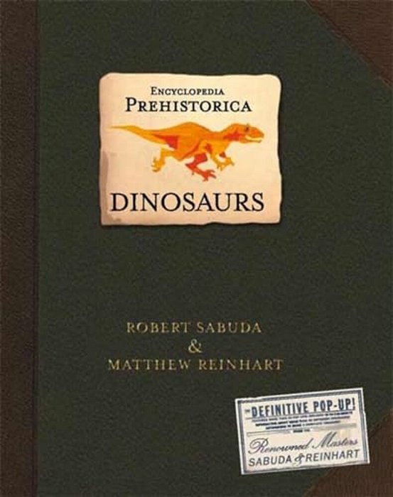Encyclopedia Prehistorica Dinosaurs Pop-Up-..
