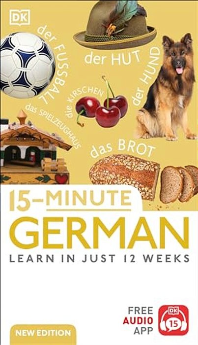 15-Minute German: Learn In Just 12 Weeks-..