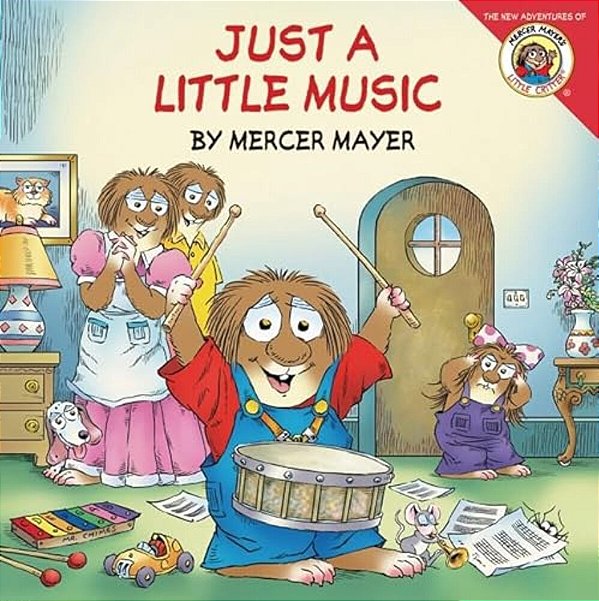 Little Critter: Just A Little Music-..