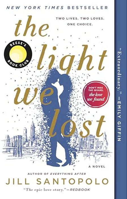 The Light We Lost: Reese's Book Club-..