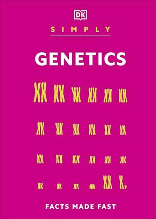 Simply Genetics: Facts Made Fast-..