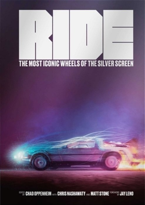 Ride: Most Iconic Wheels Of The Silver Screen (For Movie & Car Lovers)-..