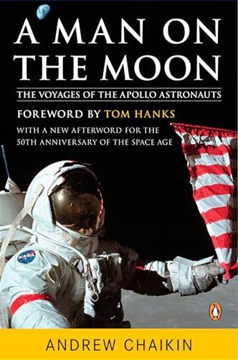 A Man On The Moon: The Voyages Of The Apollo Astronauts-..