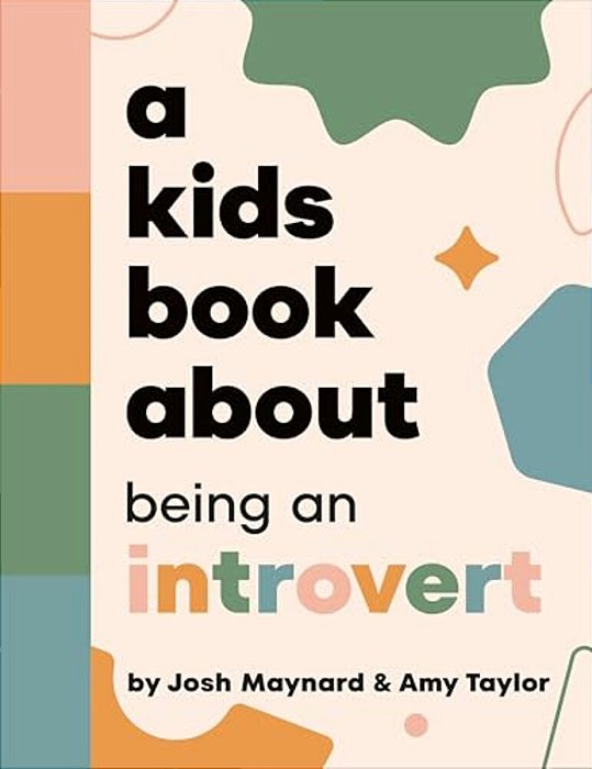 A Kids Book About Being An Introvert-..