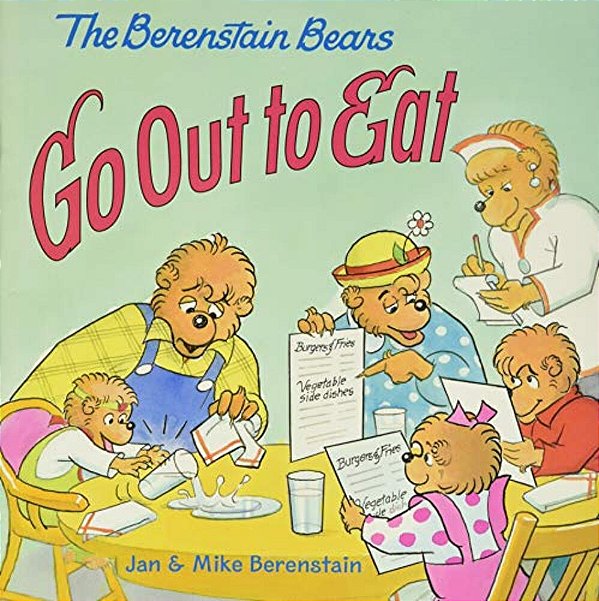 The Berenstain Bears Go Out To Eat-..