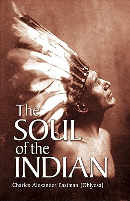 The Soul Of The Indian-..