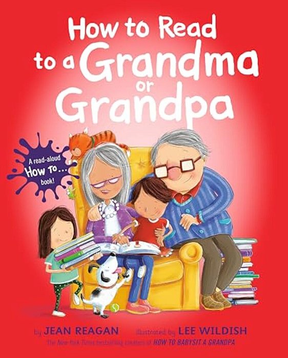 How To Read To A Grandma Or Grandpa-..