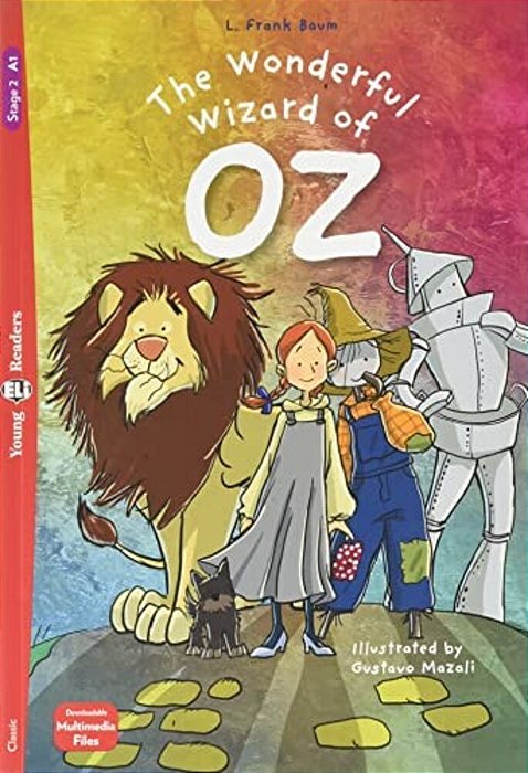 The Wonderful Wizard Of Oz - Eli Young Readers - Stage 1 - Book With Audio App
