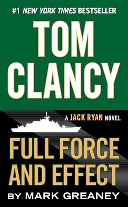Tom Clancy Full Force And Effect-..