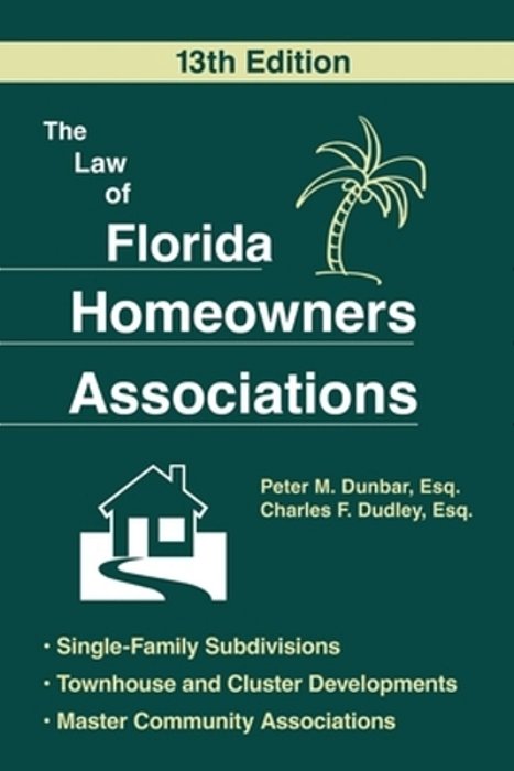 The Law Of Florida Homeowners Assoc 13E-..
