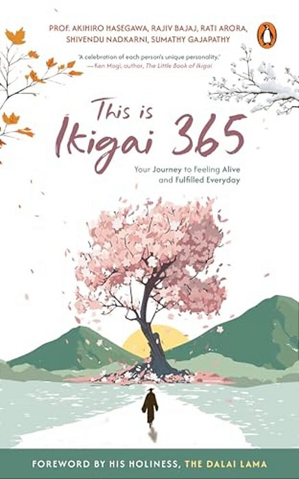 This Is Ikigai 365: Your Journey To Feeling Alive And Fulfilled Everyday-..