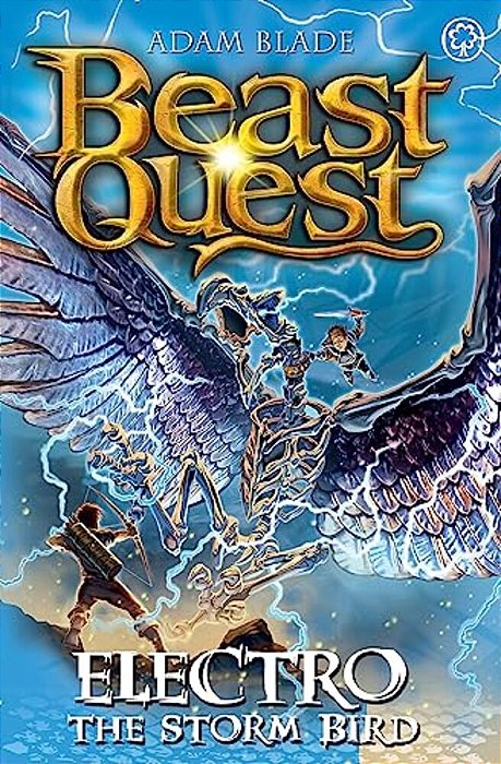 Beast Quest: Electro The Storm Bird: Series 24 Book 1-..