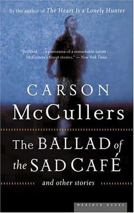 The Ballad Of The Sad Cafe-..