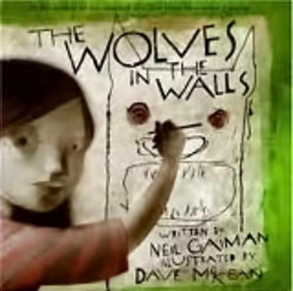 The Wolves In The Walls-..