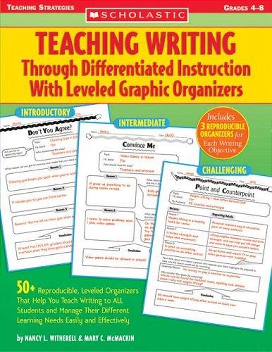 Teaching Through Differentiated Instruction With Leveled Graphic Organizers - (Writing)-..