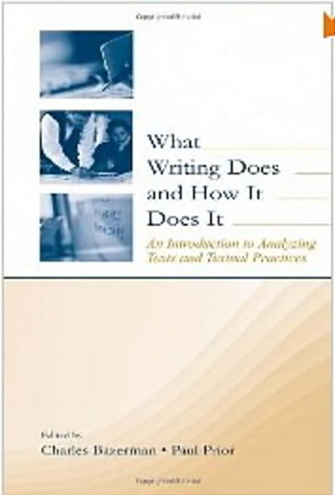 What Writing Does And How It Does It-..