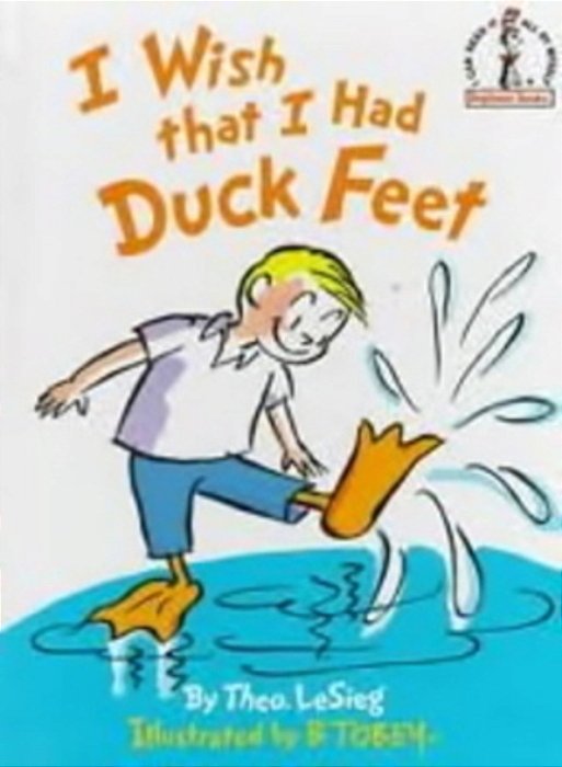 I Wish That I Had Duck Feet-..